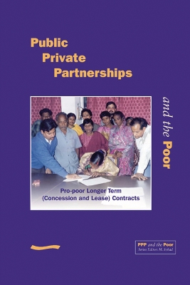 PPP and the Poor: Pro-poor Longer Term (Concession and Lease) Contracts book