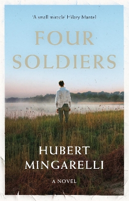 Four Soldiers by Hubert Mingarelli