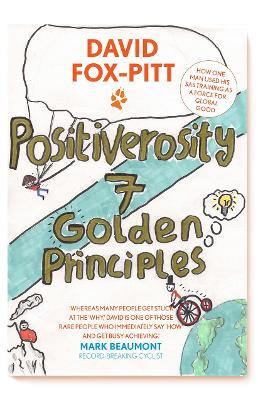 Positiverosity: Seven Golden Principles book