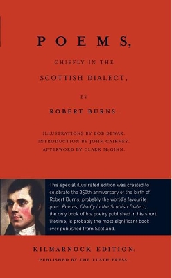 Poems, Chiefly in the Scottish Dialect: The Luath Kilmarnock Edition book