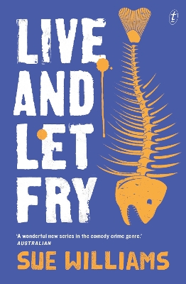 Live and Let Fry: A Rusty Bore Mystery book