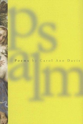 Psalm by Carol Ann Davis