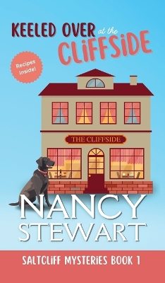 Keeled Over at the Cliffside by Nancy Stewart