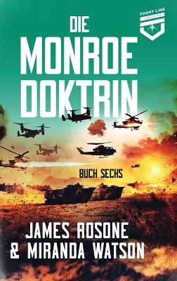 Die Monroe Doktrin: Buch Sechs book