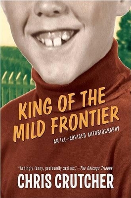 King of the Mild Frontier book