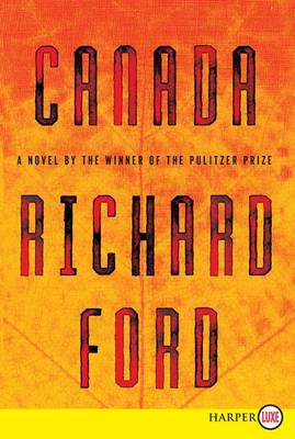 Canada by Richard Ford