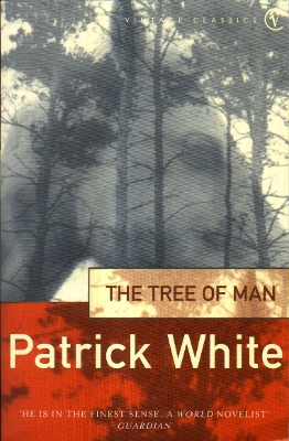 The Tree Of Man by Patrick White