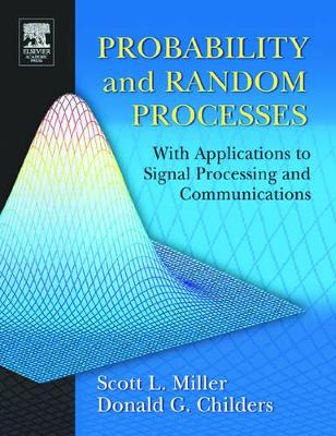 Probability and Random Processes by Scott Miller