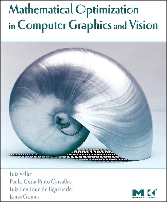 Mathematical Optimization in Computer Graphics and Vision book