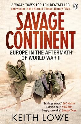 Savage Continent by Keith Lowe