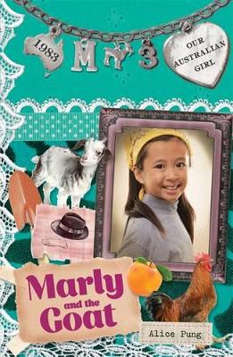 Our Australian Girl: Marly And The Goat (Book 3) book