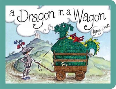 A A Dragon In a Wagon by Lynley Dodd