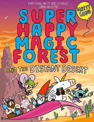 Super Happy Magic Forest and the Distant Desert book