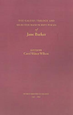 Galesia Trilogy and Selected Manuscript Poems of Jane Barker book