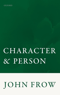 Character and Person by John Frow