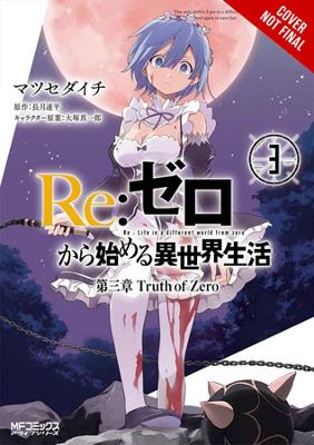 re:Zero Starting Life in Another World, Chapter 3: Truth of Zero, Vol. 3 book