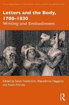 Letters and the Body, 1700–1830: Writing and Embodiment book