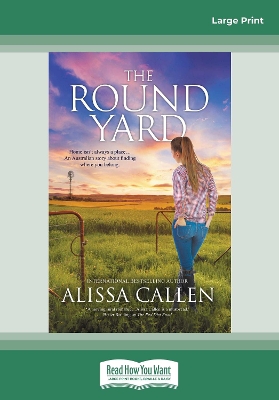 The Round Yard by Alissa Callen