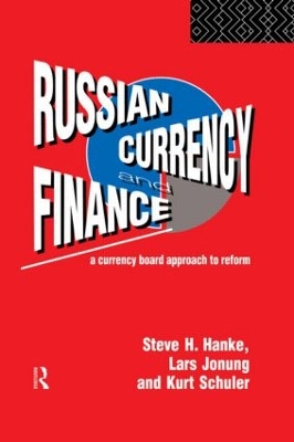Russian Currency and Finance by Steve H Hanke
