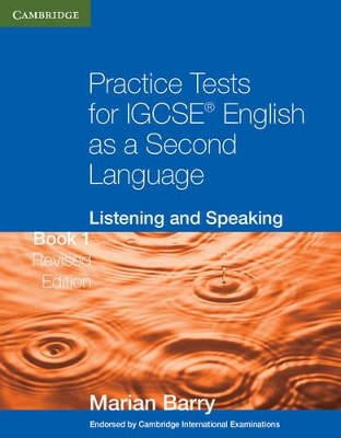 Practice Tests for IGCSE English as a Second Language: Listening and Speaking Book 1 book