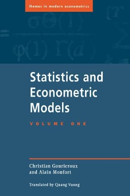 Statistics and Econometric Models: Volume 1, General Concepts, Estimation, Prediction and Algorithms book