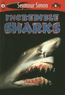 Incredible Sharks by Seymour Simon