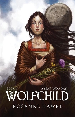 Wolfchild by Rosanne Hawke