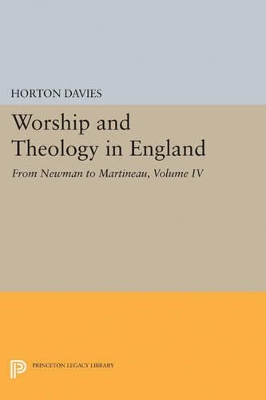 Worship and Theology in England, Volume IV book