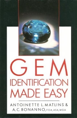 Gem Identification Made Easy by Antoinette Matlins