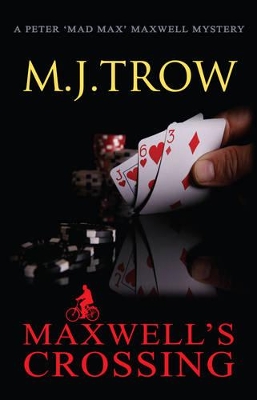 Maxwell's Crossing by M. J. Trow