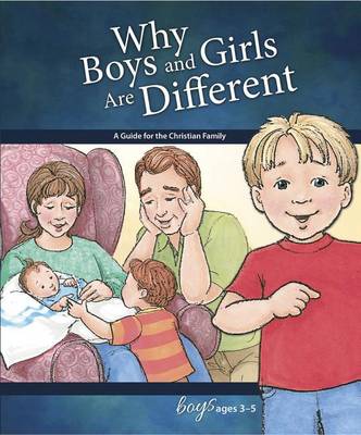 Why Boys and Girls Are Different: For Boys Ages 3-5 - Learning about Sex book