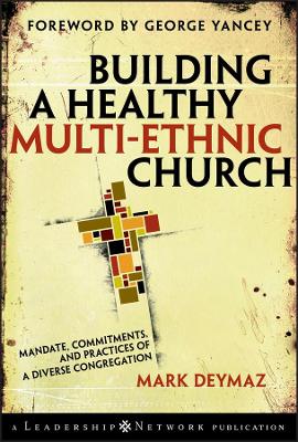 Building a Healthy Multi-ethnic Church book