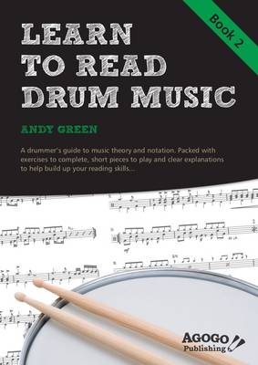 Learn to Read Drum Music: Book 2 book