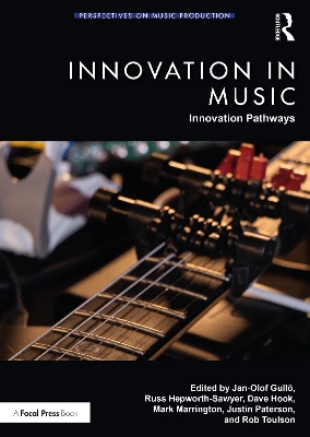 Innovation in Music: Innovation Pathways by Jan-Olof Gullö