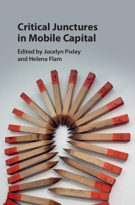 Critical Junctures in Mobile Capital book