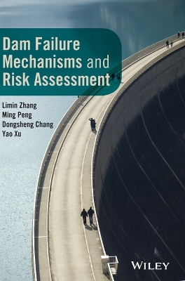 Dam Failure Mechanisms and Risk Assessment book