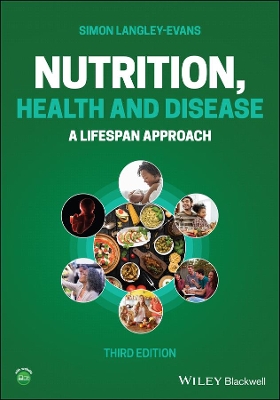 Nutrition, Health and Disease: A Lifespan Approach book