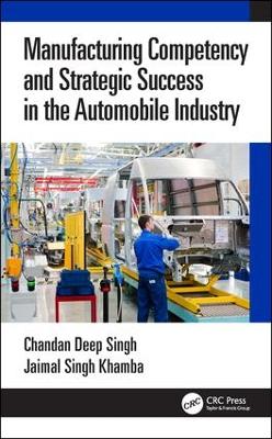 Manufacturing Competency and Strategic Success in the Automobile Industry book
