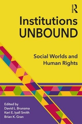 Institutions Unbound by David Brunsma