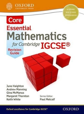 Essential Mathematics for Cambridge IGCSE Core Revision Guide by June Haighton
