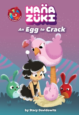 Hanazuki: An Egg to Crack book