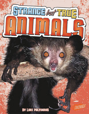 Strange But True Animals book