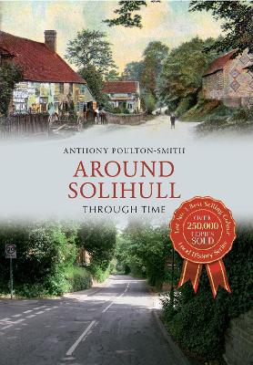 Around Solihull Through Time book