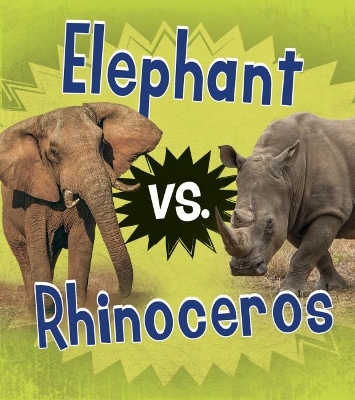 Elephant vs. Rhinoceros book