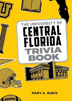 The University of Central Florida Trivia Book book