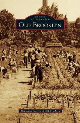 Old Brooklyn by Historical Society of Old Brooklyn