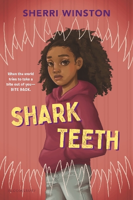 Shark Teeth by Sherri Winston