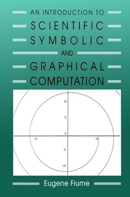 Introduction to Scientific, Symbolic, and Graphical Computation book