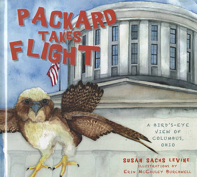 Packard Takes Flight: A Bird’s-Eye View of Columbus, Ohio book