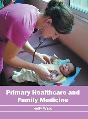 Primary Healthcare and Family Medicine book